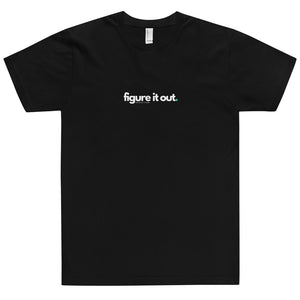 T-Shirt Figure It Out White Print