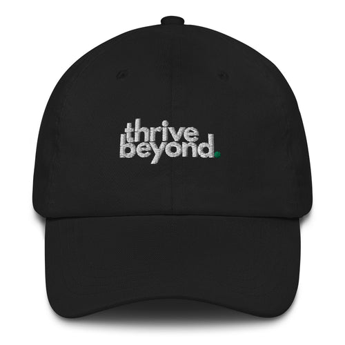 Dad Hat Thrive Beyond White Print