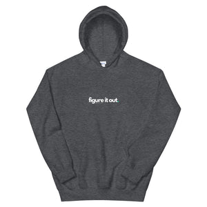 Unisex Hoodie Figure It Out White Print