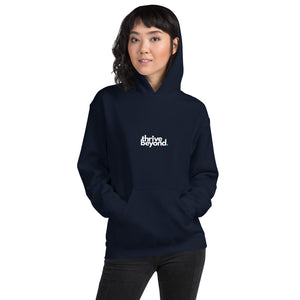 Unisex Hoodie Thrive Beyond White Print