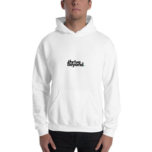 Unisex Hoodie Thrive Beyond Black Print