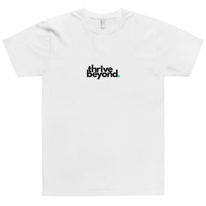 T-Shirt Thrive Beyond Black Print